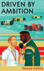 Driven By Ambition: A Gay Sports Romance (Gamble Racing)