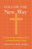 Follow The New Way: American Refugee Resettlement Policy And Hmong Religious Change