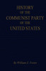 The History Of The Communist Party Of The United States