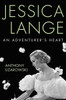 Jessica Lange: An Adventurer'S Heart (Screen Classics)