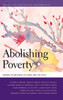 Abolishing Poverty: Toward Pluriverse Futures And Politics (Geographies Of Justice And Social Transformation Ser.)