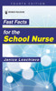 Fast Facts For The School Nurse