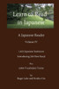 Learn To Read In Japanese, Iv: A Japanese Reader