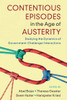 Contentious Episodes In The Age Of Austerity (Cambridge Studies In Contentious Politics)