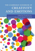 The Cambridge Handbook Of Creativity And Emotions (Cambridge Handbooks In Psychology)