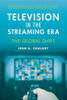 Television In The Streaming Era (Development Trajectories In Global Value Chains)