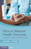 How To Measure Health Outcomes