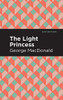 The Light Princess (Mint Editions)