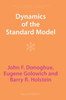 Dynamics Of The Standard Model (Cambridge Monographs On Particle Physics, Nuclear Physics And Cosmology, Series Number 35)
