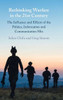 Rethinking Warfare In The 21St Century: The Influence And Effects Of The Politics, Information And Communication Mix