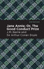 Jane Annie; or, The Good Conduct Prize (Mint Editions)