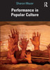 Performance In Popular Culture