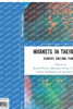 Markets In Their Place (Routledge Frontiers Of Political Economy)