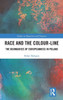 Race And The Colour-Line (Studies In Migration And Diaspora)