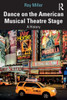 Dance On The American Musical Theatre Stage