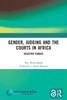 Gender, Judging And The Courts In Africa: Selected Studies