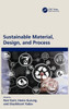 Sustainable Material, Design, And Process
