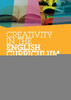Creativity In The English Curriculum (National Association For The Teaching Of English (Nate))