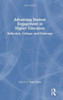 Advancing Student Engagement In Higher Education (Seda Series)