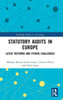 Statutory Audits In Europe (Routledge Studies In Accounting)