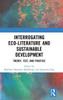 Interrogating Eco-Literature And Sustainable Development