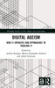 Digital Ageism (Routledge Studies In New Media And Cyberculture)