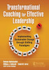 Transformational Coaching For Effective Leadership