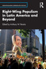 Right-Wing Populism In Latin America And Beyond (Conceptualising Comparative Politics)