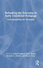 Reframing The Everyday In Early Childhood Pedagogy