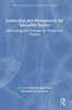 Leadership And Management For Education Studies: Introducing Key Concepts Of Theory And Practice (The Routledge Education Studies Series)
