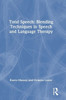 Total Speech: Blending Techniques In Speech And Language Therapy