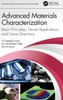 Advanced Materials Characterization (Advanced Materials Processing And Manufacturing)