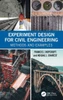 Experiment Design For Civil Engineering