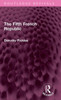 The Fifth French Republic (Routledge Revivals)