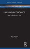 Law And Economics (New Trajectories In Law)