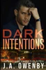 Dark Intentions: Wicked Intentions Series Book 1