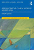 Introducing The Clinical Work Of Wilfred Bion (The Routledge Wilfred R. Bion Studies Book Series)