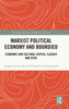 Marxist Political Economy And Bourdieu (Routledge Frontiers Of Political Economy)