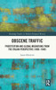 Obscene Traffic (Routledge Studies In Modern European History)