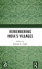Remembering IndiaS Villages
