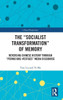 The Socialist Transformation Of Memory (China Perspectives)