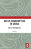 Green Consumption In China