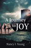 A Journey To Joy (Victorian Women Of Faith)