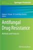 Antifungal Drug Resistance: Methods And Protocols (Methods In Molecular Biology, 2658)