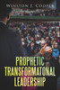 Prophetic Transformational Leadership