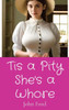 Tis A Pity She'S A Whore