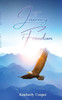 The Journey To Freedom