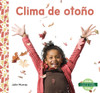 Clima De Otoño (Las Estaciones: Llega El Otoño!) (Spanish Edition)
