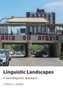 Linguistic Landscapes: A Sociolinguistic Approach