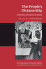 The People'S Dictatorship (New Approaches To European History, Series Number 64)